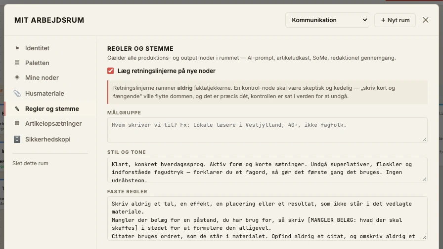 Arbejdsrummet Kommunikation med faste regler og stemme.