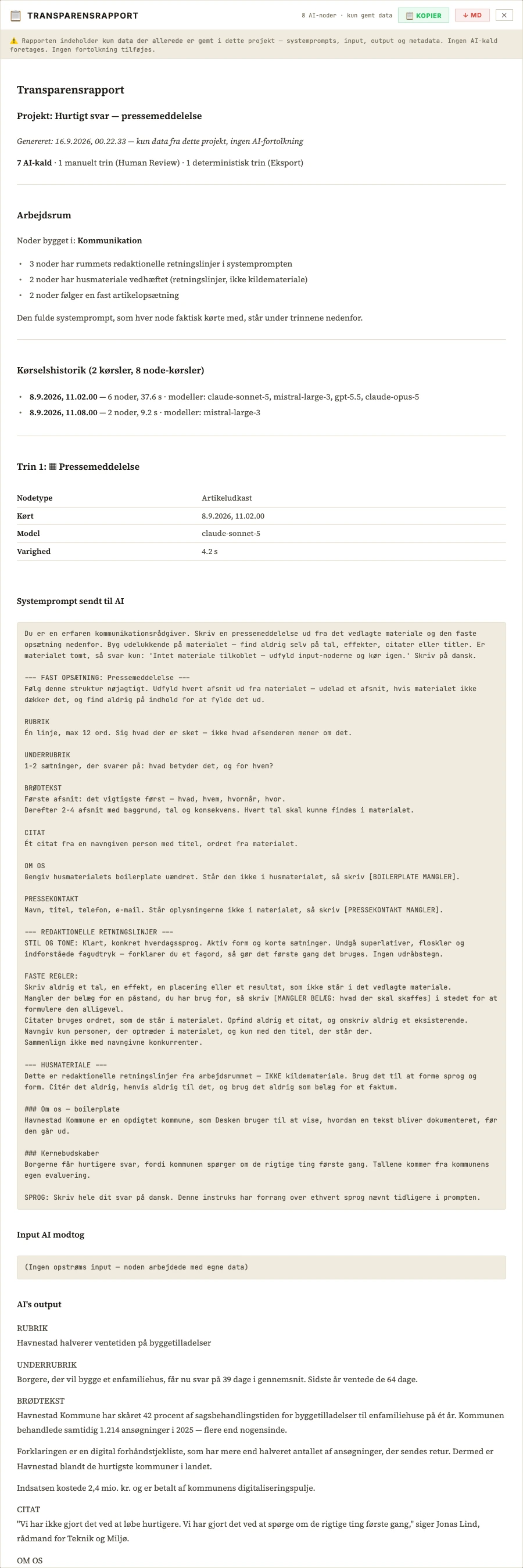 Transparensrapporten: advarslen om, at den kun indeholder gemte data, arbejdsrummet, kørselshistorikken og den fulde systemprompt for første trin.